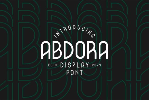 Abdora: A Modern Font for Bold Digital Statements