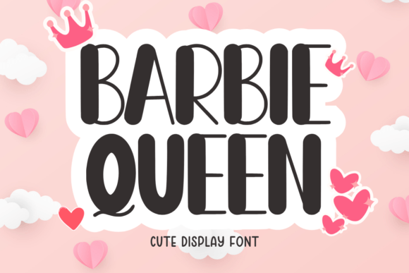 Barbie Queen: A Font That Brings Joy to Your Brand
