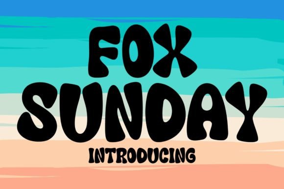 Boost Your Brand with Fox Sunday Font