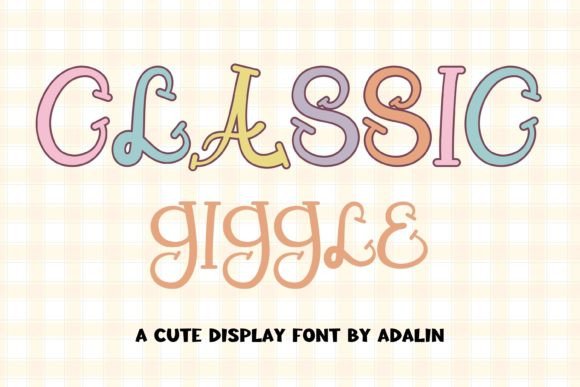 Classic Giggle: The Font That Adds Joy to Your Brand