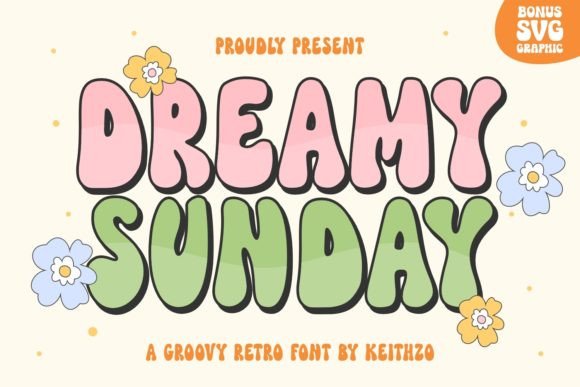 Dreamy Sunday: A Display Font for Creative Campaigns