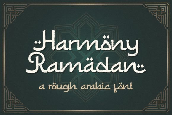 Harmony Ramadan: A Display Font for Digital Design