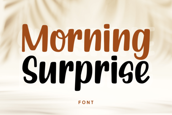 Morning Surprise: A Font That Elevates Your Brand