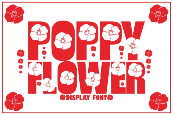 Poppy Flower: A Font That Speaks in Bloom