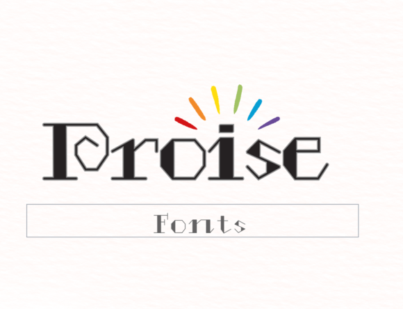 Proise: A Font That Adds Charm to Every Project